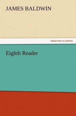 Eighth Reader de James Baldwin