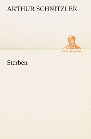 Sterben de Arthur Schnitzler