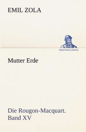 Mutter Erde de Emile Zola