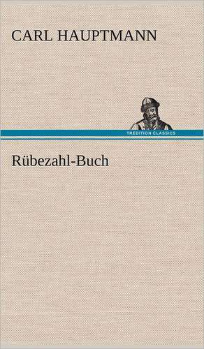 Rubezahl-Buch: Philaletis) de Carl Hauptmann