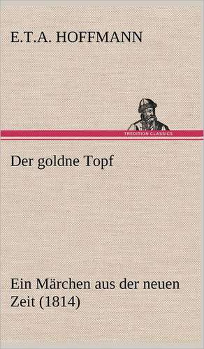 Der Goldne Topf: Philaletis) de E. T. A. Hoffmann