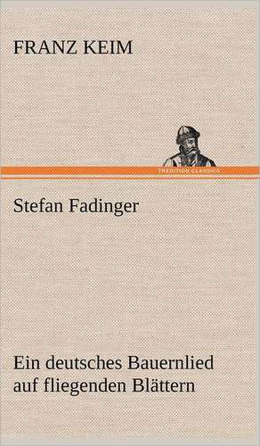 Stefan Fadinger de Franz Keim