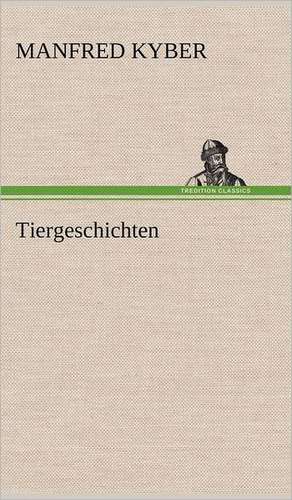 Tiergeschichten de Manfred Kyber