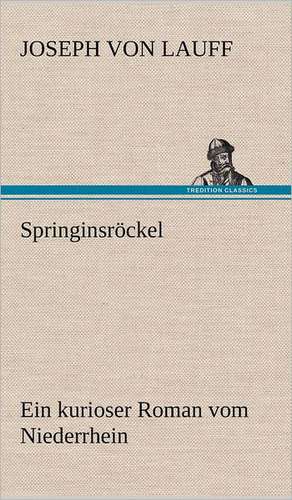 Springinsröckel de Joseph Von Lauff