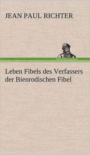 Leben Fibels de Jean Paul Richter