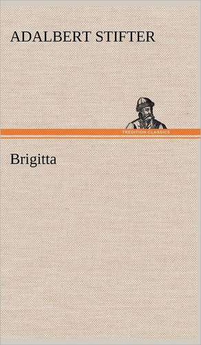 Brigitta de Adalbert Stifter