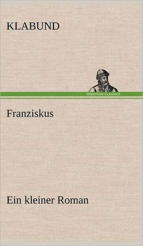 Franziskus de Klabund