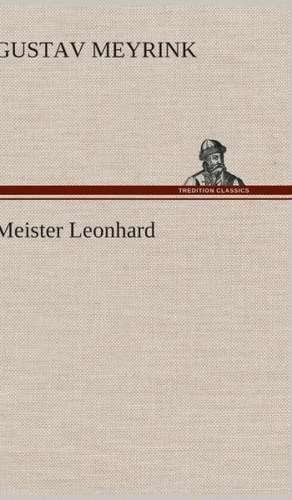 Meister Leonhard de Gustav Meyrink