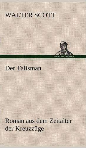 Der Talisman de Walter Scott