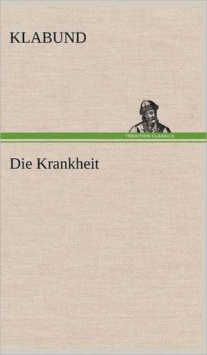 Die Krankheit de Klabund
