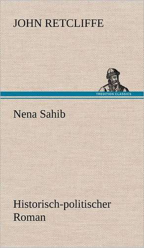 Nena Sahib de John Retcliffe