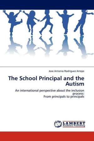 The School Principal and the Autism de Rodríguez Arroyo José Antonio