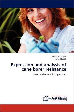 Expression and analysis of cane borer resistance de Safdar Ali Mirza