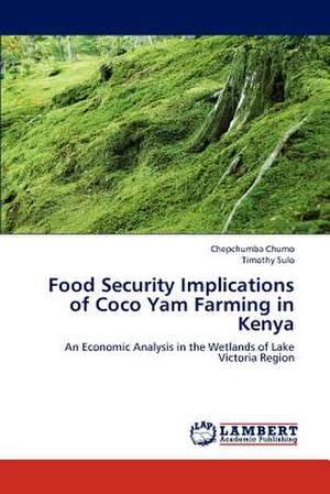 Food Security Implications of Coco Yam Farming in Kenya de Chepchumba Chumo