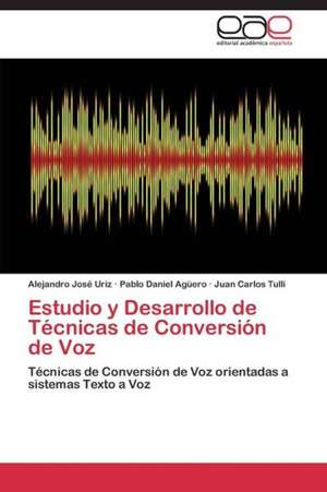 Estudio y Desarrollo de Técnicas de Conversión de Voz de Alejandro José Uriz