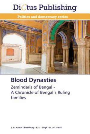 Blood Dynasties de S. R. Kumar Chowdhury