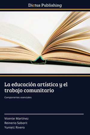 La educación artística y el trabajo comunitario de Vicente Martínez