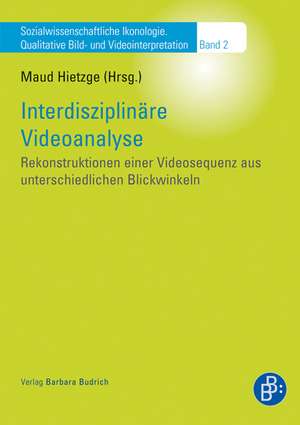 Interdisziplinäre Videoanalyse de Maud Hietzge