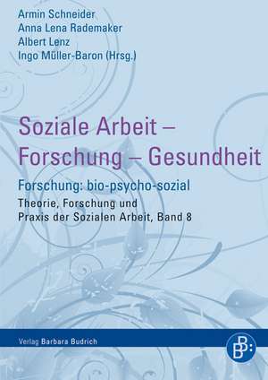 Soziale Arbeit - Forschung - Gesundheit de Armin Schneider