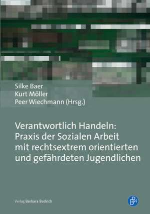 Verantwortlich Handeln: Praxis der Sozialen Arbeit mit recht