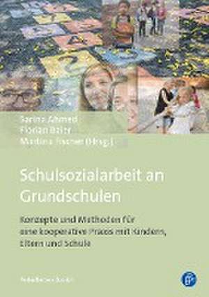 Schulsozialarbeit an Grundschulen de Sarina Ahmed