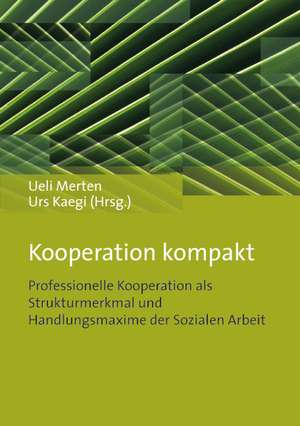 Kooperation kompakt de Ueli Merten