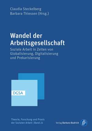 Wandel der Arbeitsgesellschaft de Claudia Steckelberg