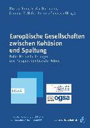 Europäische Gesellschaften zwischen Kohäsion und Spaltung de Florian Baier