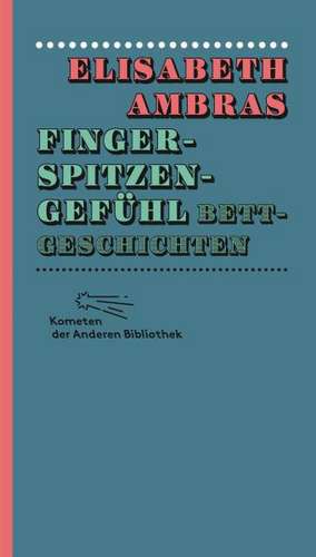 Fingerspitzengefühl de Elisabeth Ambras