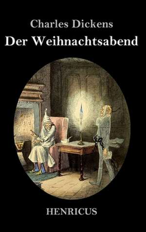 Eine Weihnachtsgeschichte de Charles Dickens