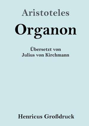 Organon (Großdruck) de Aristoteles