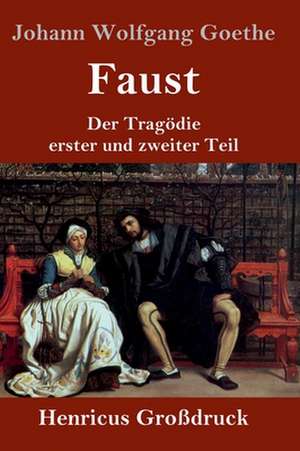 Faust (Großdruck) de Johann Wolfgang Goethe