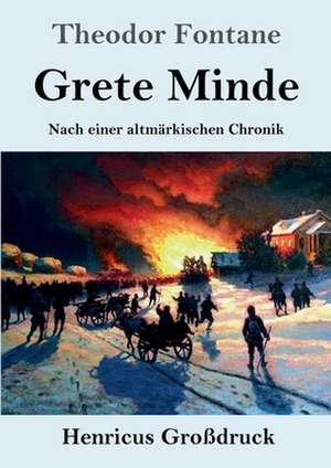 Grete Minde (Großdruck) de Theodor Fontane