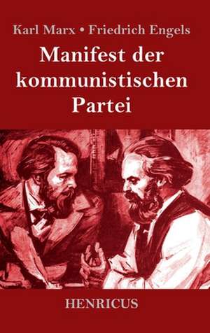 Manifest der kommunistischen Partei de Karl Marx