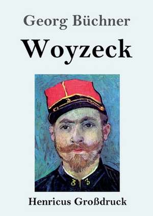 Woyzeck (Großdruck) de Georg Büchner