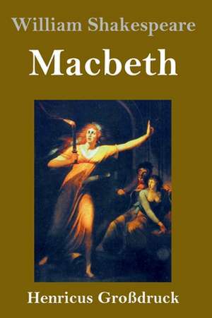 Macbeth (Großdruck) de William Shakespeare