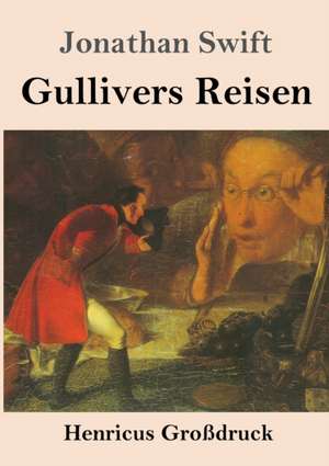 Gullivers Reisen (Großdruck) de Jonathan Swift