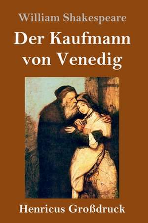 Der Kaufmann von Venedig (Großdruck) de William Shakespeare