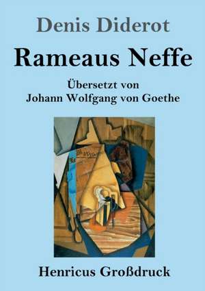 Rameaus Neffe (Großdruck) de Denis Diderot