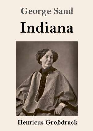 Indiana (Großdruck) de George Sand