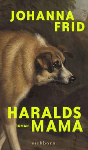 Haralds Mama de Johanna Frid