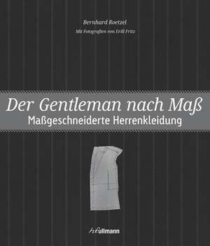 Roetzel, B: Gentleman nach Maß