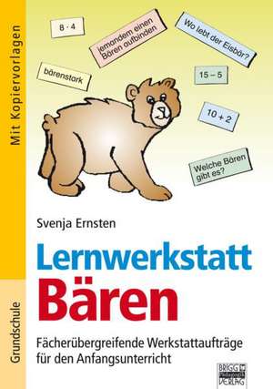 Lernwerkstatt Bären de Svenja Ernsten