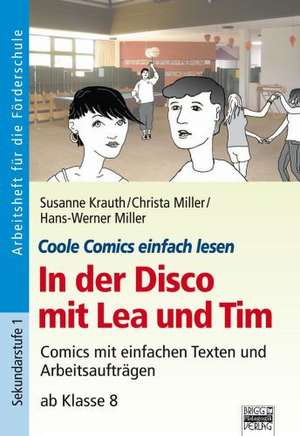 Coole Comics einfach lesen - In der Disco mit Lea und Tim de Susanne Krauth