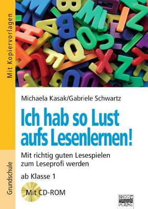 Brigg: Deutsch - Grundschule - Lesen. Ich hab so Lust aufs Lesenlernen! de Michaela Kasak