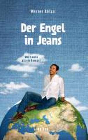 Der Engel in Jeans de Werner Ablass