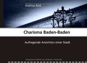 Charisma Baden-Baden de Andreas Reiß