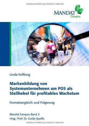 Markenbildung von Systemunternehmen am POS als Stellhebel für profitables Wachstum de Linda Vollberg