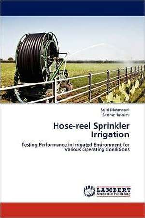 Hose-reel Sprinkler Irrigation de Sajid Mahmood