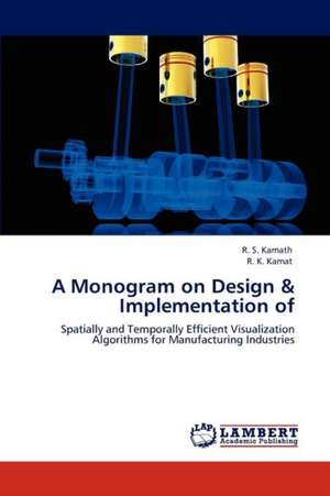 A Monogram on Design & Implementation of de R. S. Kamath